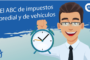 ABC: todo lo que debe saber sobre los impuestos predial y de vehículos